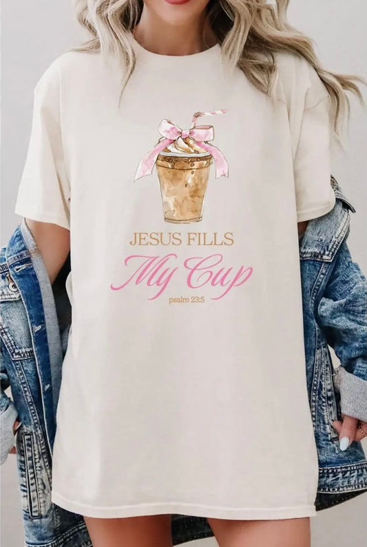 Jesus Fills My Cup Tee